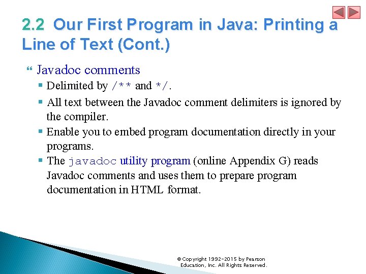 2. 2 Our First Program in Java: Printing a Line of Text (Cont. )