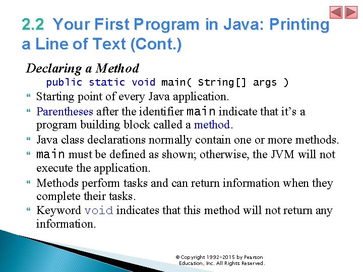 2. 2 Your First Program in Java: Printing a Line of Text (Cont. )