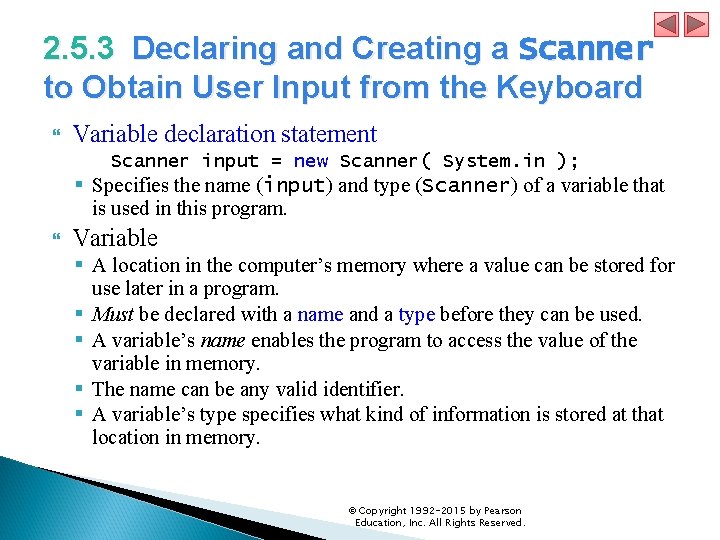 2. 5. 3 Declaring and Creating a Scanner to Obtain User Input from the