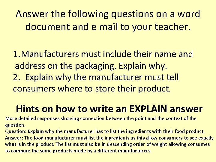Answer the following questions on a word document and e mail to your teacher. Answer the following questions on a word document and e mail to your teacher.