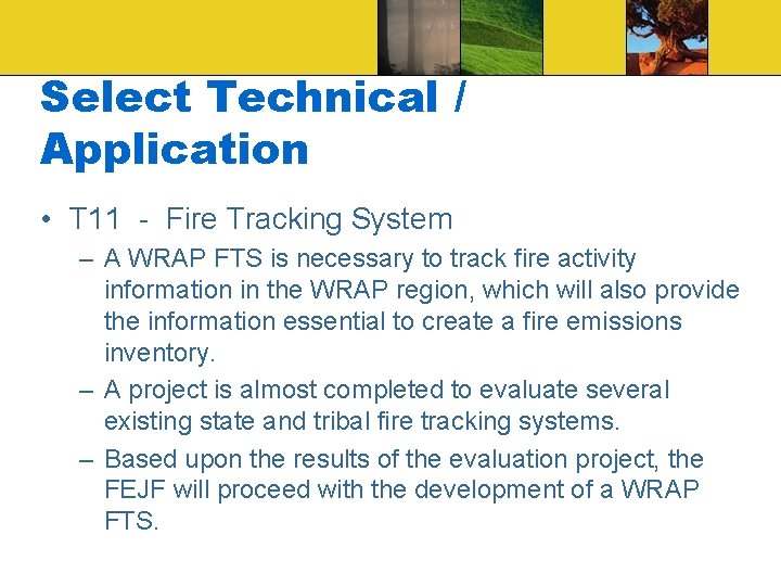 Select Technical / Application • T 11 - Fire Tracking System – A WRAP