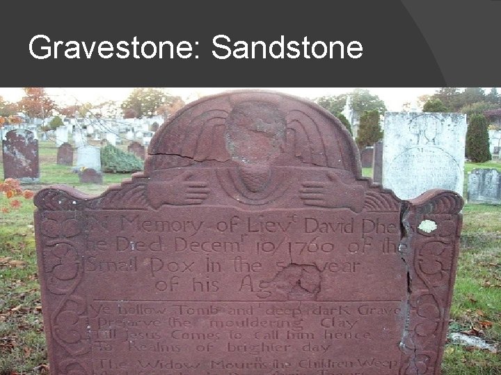 Gravestone: Sandstone 