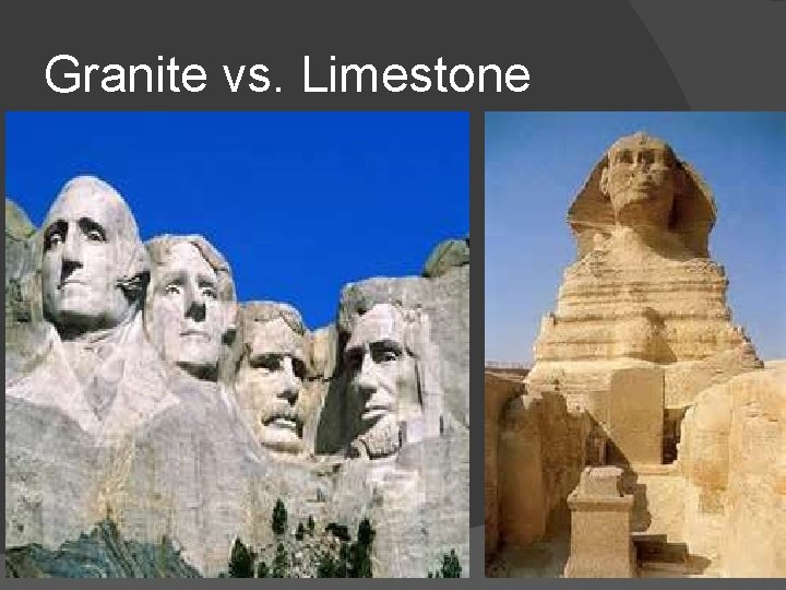 Granite vs. Limestone 