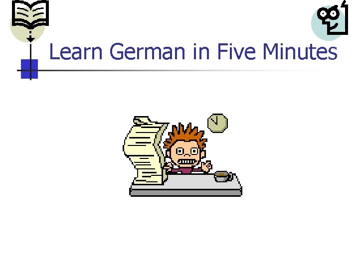 Learn German in Five Minutes 