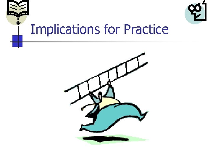 Implications for Practice 