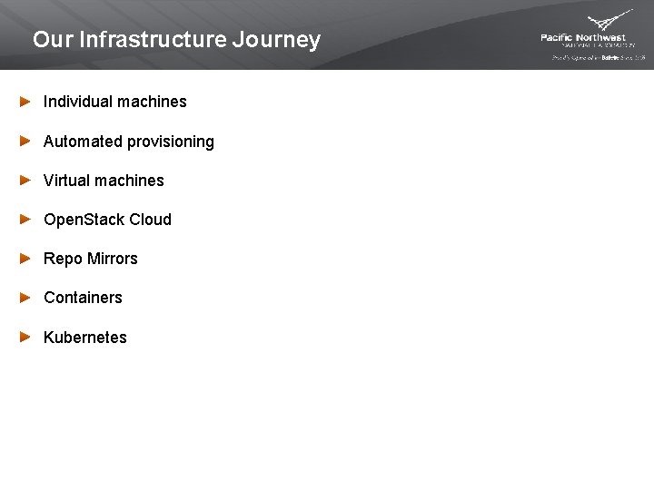 Our Infrastructure Journey Individual machines Automated provisioning Virtual machines Open. Stack Cloud Repo Mirrors