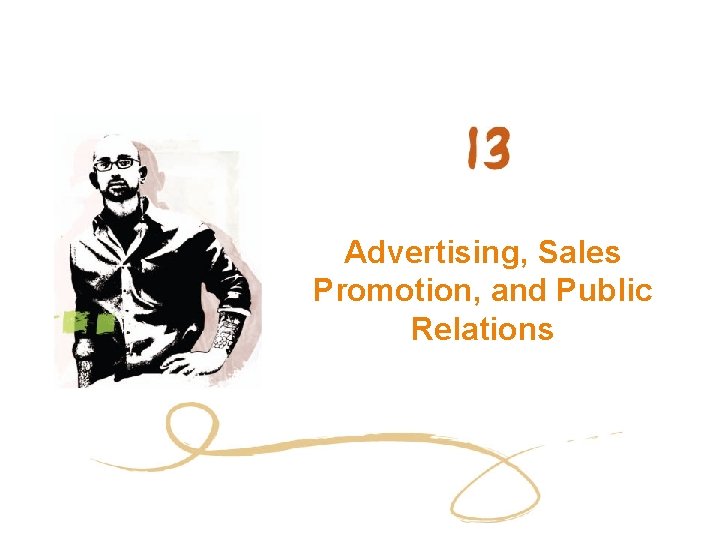 Advertising, Sales Promotion, and Public Relations 