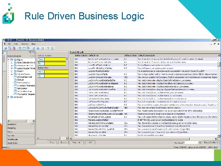 Rule Driven Business Logic 