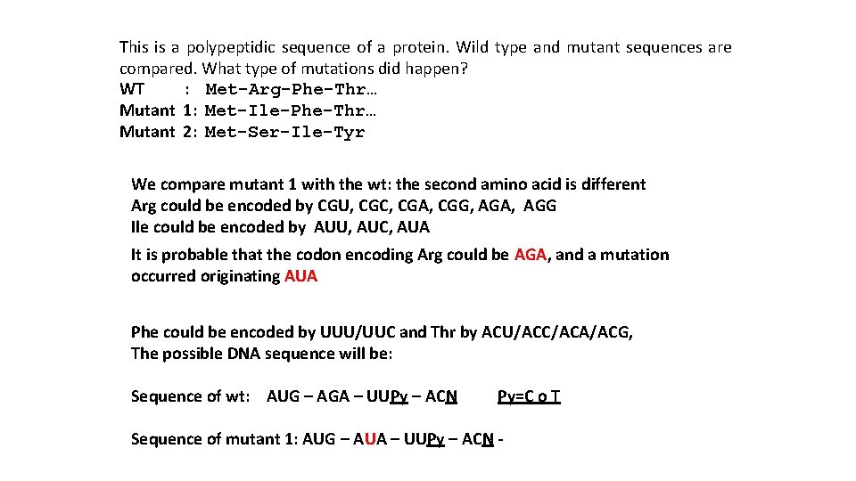 This is a polypeptidic sequence of a protein. Wild type and mutant sequences are