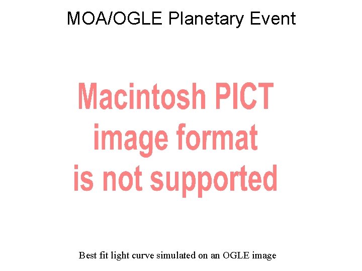 MOA/OGLE Planetary Event Best fit light curve simulated on an OGLE image 