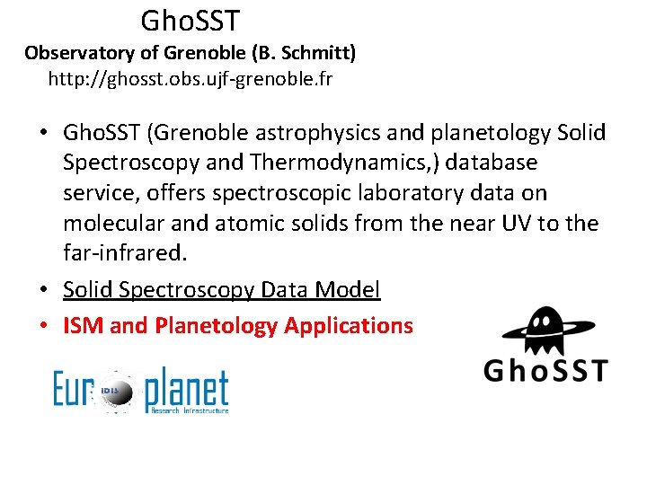 Gho. SST Observatory of Grenoble (B. Schmitt) http: //ghosst. obs. ujf-grenoble. fr • Gho.