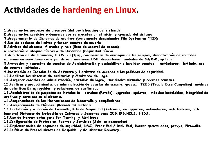 Actividades de hardening en Linux. 1. Asegurar los procesos de arranque (del bootstrapping del Actividades de hardening en Linux. 1. Asegurar los procesos de arranque (del bootstrapping del
