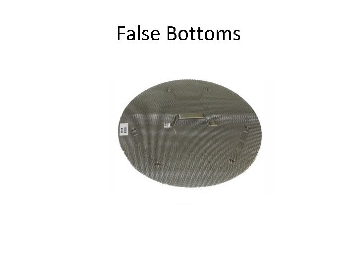 False Bottoms 