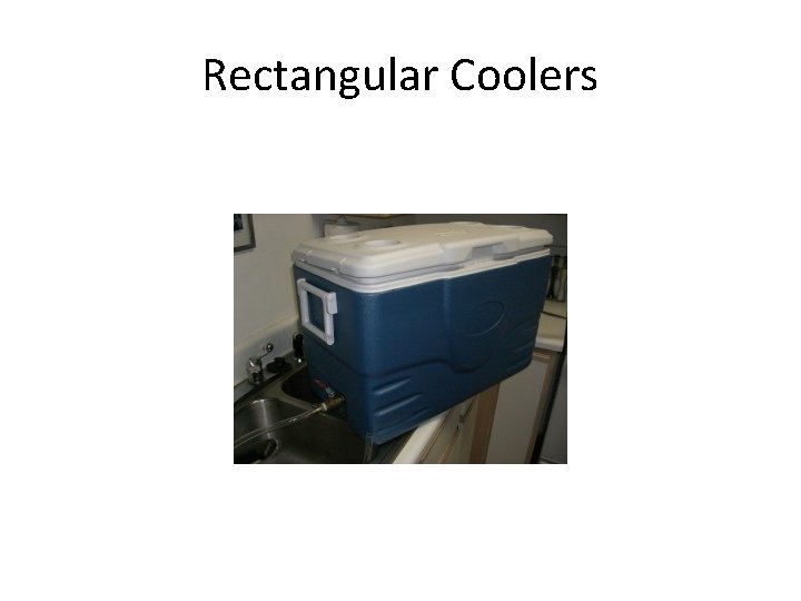 Rectangular Coolers 