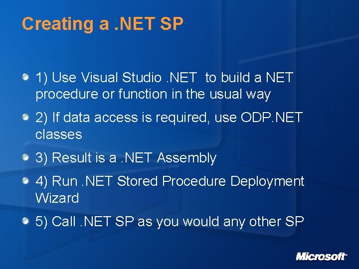 Creating a. NET SP 1) Use Visual Studio. NET to build a NET procedure