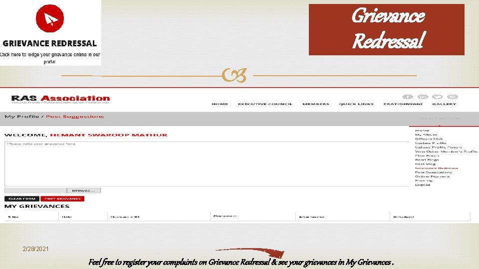 Grievance Redressal 2/28/2021 Feel free to register your complaints on Grievance Redressal & see Grievance Redressal 2/28/2021 Feel free to register your complaints on Grievance Redressal & see