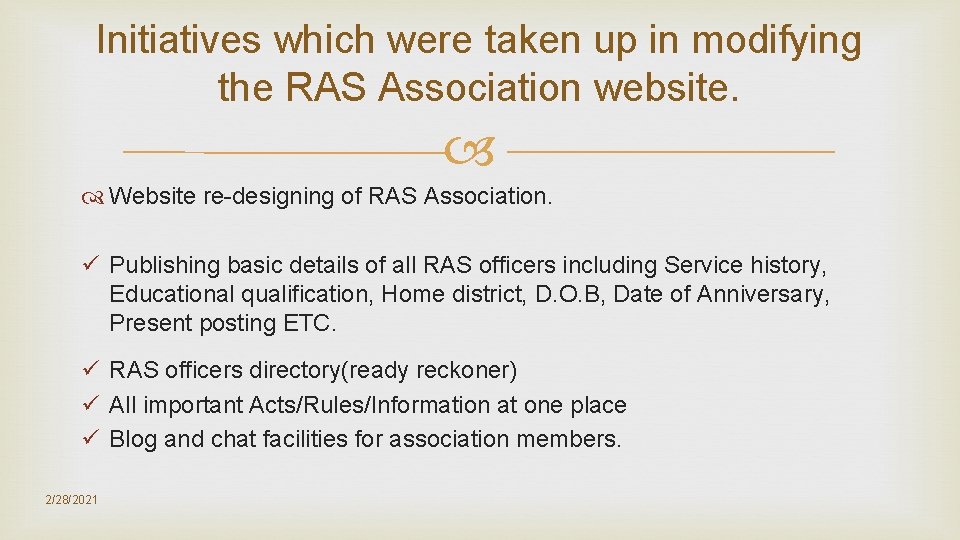 Initiatives which were taken up in modifying the RAS Association website. Website re-designing of Initiatives which were taken up in modifying the RAS Association website. Website re-designing of