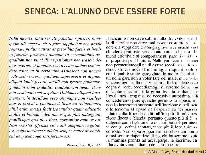 SENECA: L’ALUNNO DEVE ESSERE FORTE da A. Diotti, Lexis, Bruno Mondadori, vol. 2 