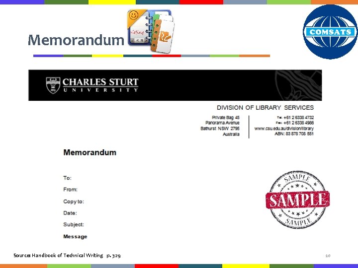 Memorandum Source: Handbook of Technical Writing p. 329 10 