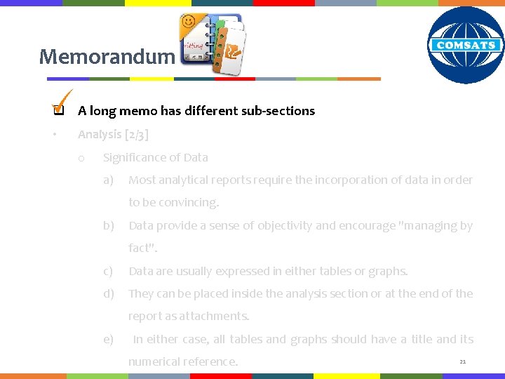 Memorandum q A long memo has different sub-sections • Analysis [2/3] o Significance of