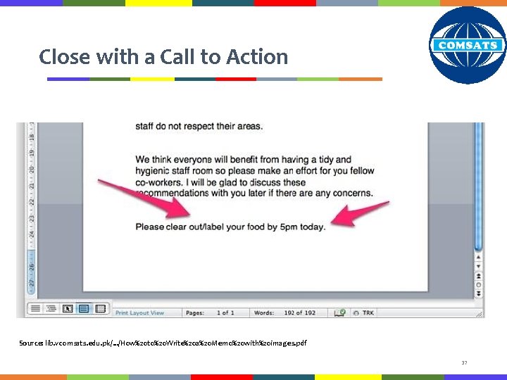 Close with a Call to Action Source: lib. vcomsats. edu. pk/. . . /How%20