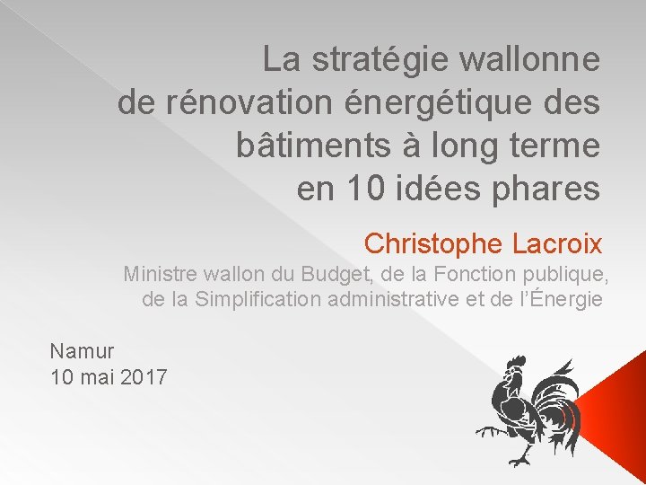 La stratégie wallonne de rénovation énergétique des bâtiments à long terme en 10 idées