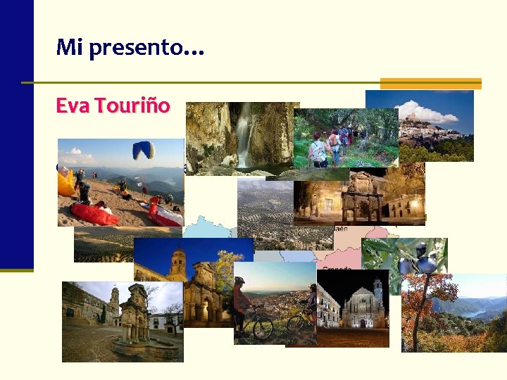 Mi presento… Eva Touriño Consulente Eures a Jaén 