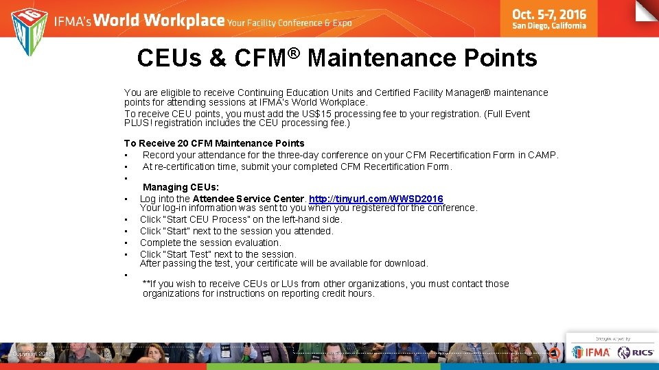 CEUs & CFM® Maintenance Points You are eligible to receive Continuing Education Units and