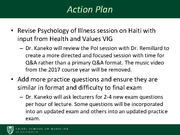 Action Plan • Revise Psychology of Illness session on Haiti with input from Health