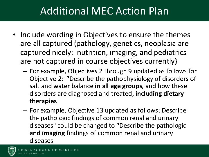 Additional MEC Action Plan • Include wording in Objectives to ensure themes are all