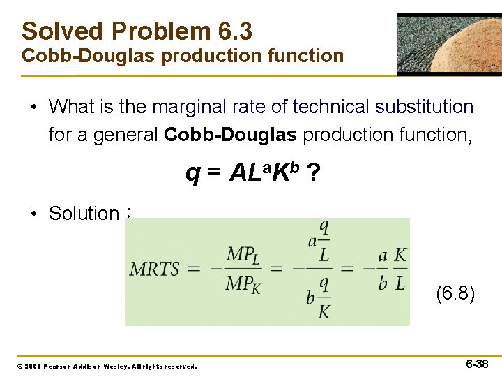 Solved Problem 6. 3 Cobb-Douglas production function • What is the marginal rate of