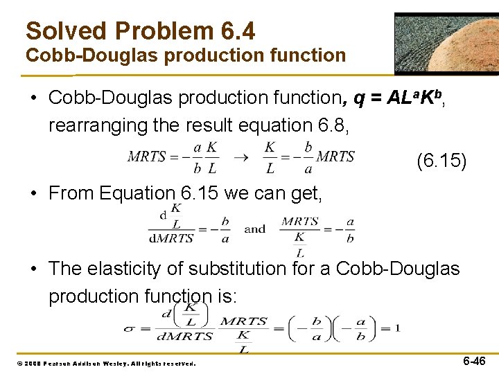 Solved Problem 6. 4 Cobb-Douglas production function • Cobb-Douglas production function, q = ALa.