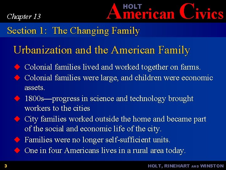 American Civics HOLT Chapter 13 Section 1: The Changing Family Urbanization and the American