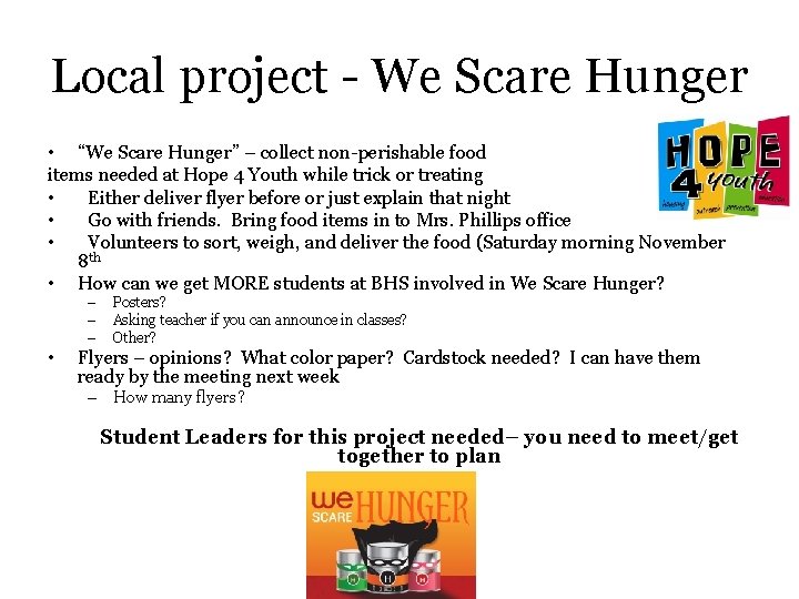 Local project - We Scare Hunger • “We Scare Hunger” – collect non-perishable food