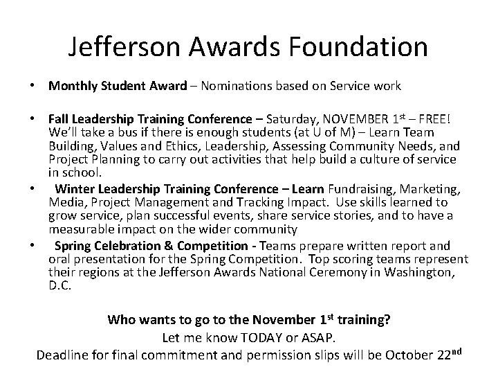 Jefferson Awards Foundation • Monthly Student Award – Nominations based on Service work •