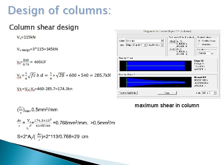 Design of columns: Column shear design maximum shear in column 