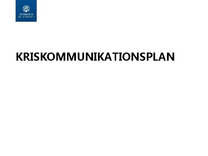 KRISKOMMUNIKATIONSPLAN 