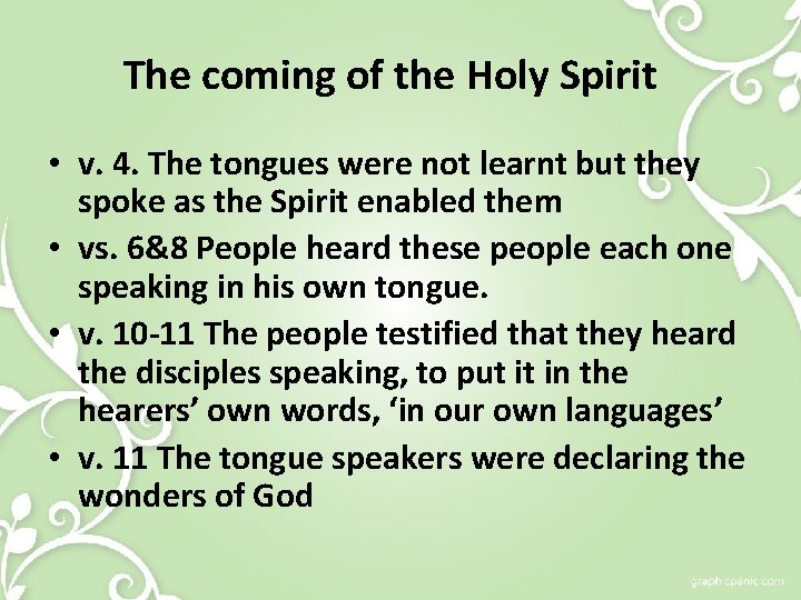 The coming of the Holy Spirit • v. 4. The tongues were not learnt