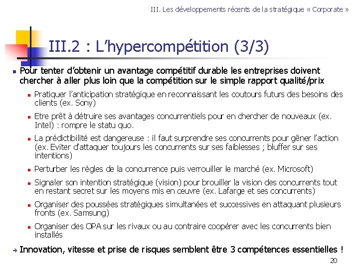 III. Les développements récents de la stratégique « Corporate » III. 2 : L’hypercompétition