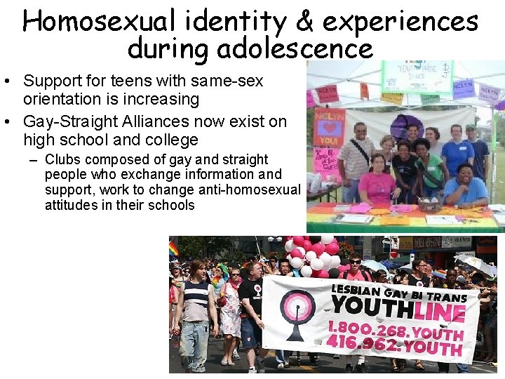 Homosexual identity & experiences during adolescence • Support for teens with same-sex orientation is