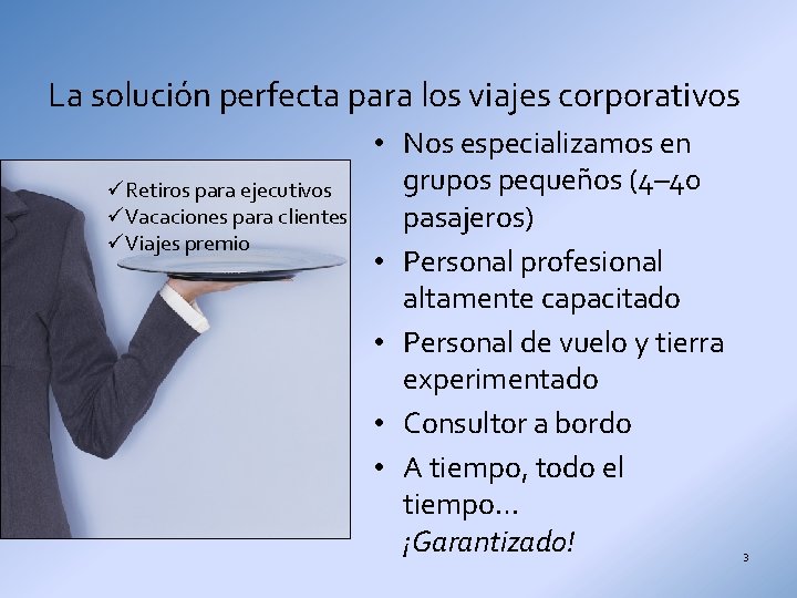 La solución perfecta para los viajes corporativos üRetiros para ejecutivos üVacaciones para clientes üViajes