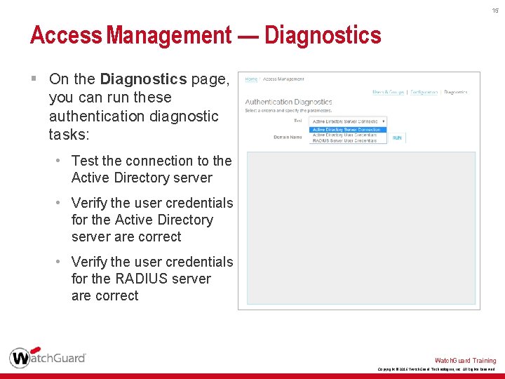 15 Access Management — Diagnostics § On the Diagnostics page, you can run these 15 Access Management — Diagnostics § On the Diagnostics page, you can run these