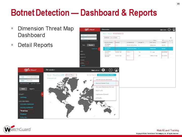 50 Botnet Detection — Dashboard & Reports § Dimension Threat Map Dashboard § Detail