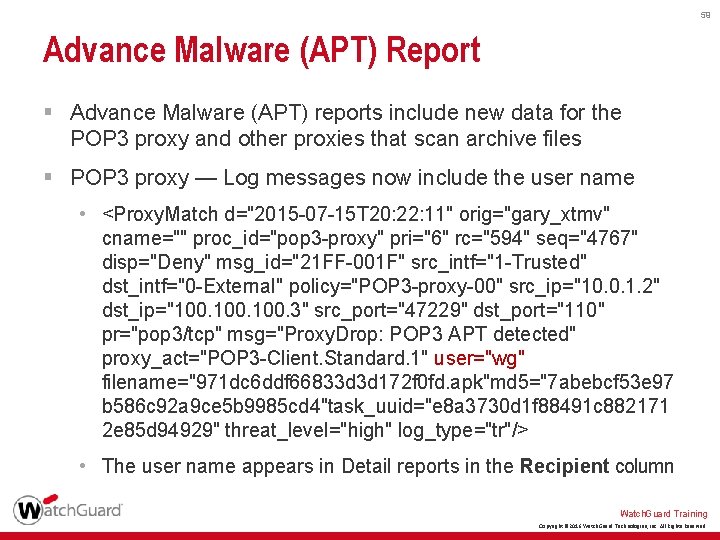 59 Advance Malware (APT) Report § Advance Malware (APT) reports include new data for