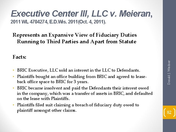 Executive Center III, LLC v. Meieran, 2011 WL 4704274, E. D. Wis. 2011(Oct. 4,