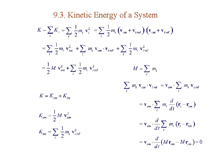 9. 3. Kinetic Energy of a System 