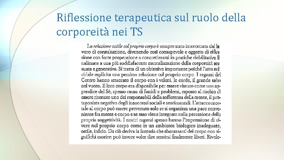 Riflessione terapeutica sul ruolo della corporeità nei TS 