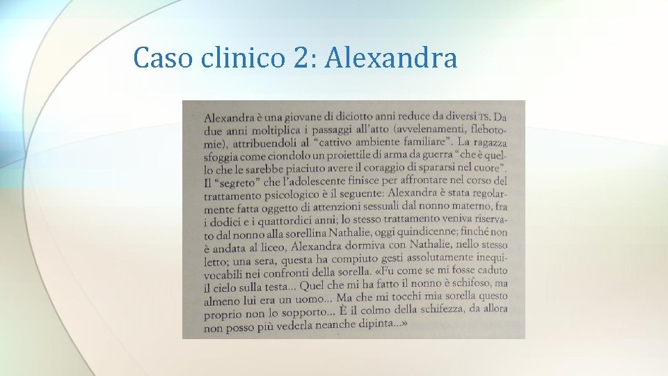 Caso clinico 2: Alexandra 
