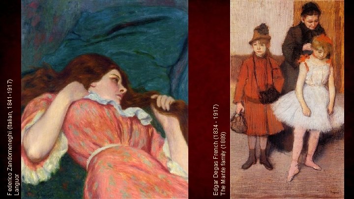 Edgar Degas French (1834 - 1917) The Mante family (1889) Federico Zandomeneghi (Italian, 1841