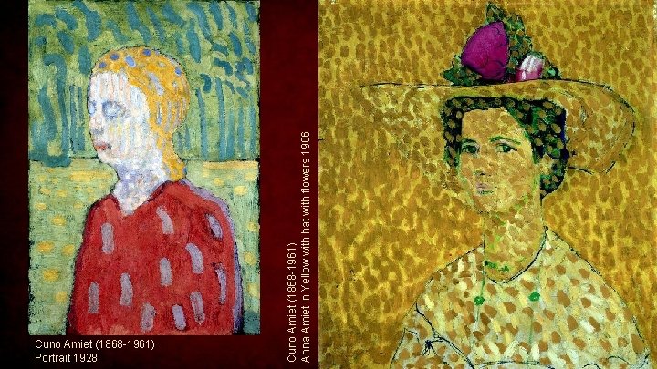 Cuno Amiet (1868 -1961) Anna Amiet in Yellow with hat with flowers 1906 Cuno